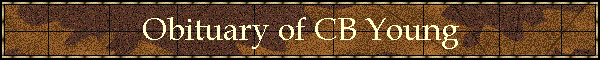 Obituary of CB Young